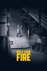 Poster for Hold Your Fire 