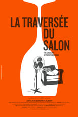 Poster for La traversée du salon