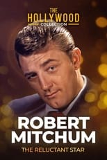 Poster for Robert Mitchum: The Reluctant Star 