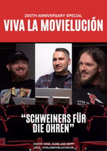 Viva la Movielución: 200th Anniversary Special