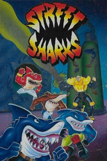 Street Sharks: The Gene Slamming Begins