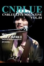 Poster for CNBLUE 2nd Official Fanclub Event 2011~ Welcome to BOICE JAPAN II ~