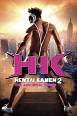 Poster for HK: Hentai Kamen 2 - Abnormal Crisis