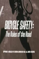 Poster for Bicycle Safety: The Rules of the Road 