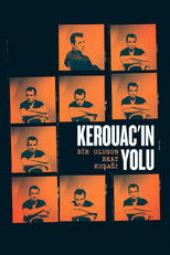 Kerouac'ın Yolu: Bir Ulusun Beat Kuşağı