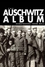 Poster for Nazi Scrapbooks from Hell: The Auschwitz Albums