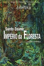 Santo Daime, Império da Floresta (2015)