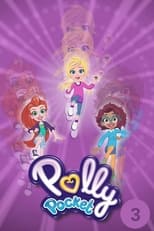 Poster for Polly Pocket Season 3