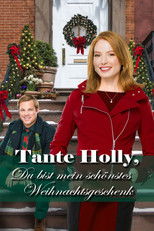 Tante Holly, Du bist mein schönstes Weihnachtsgeschenk