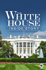 Poster for The White House: Inside Story 