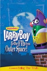 VeggieTales: LarryBoy & the Fib from Outer Space!