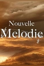 Poster for Nouvelle mélodie 