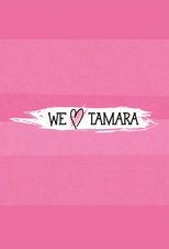 We Love Tamara