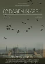 Poster for 82 Days in April