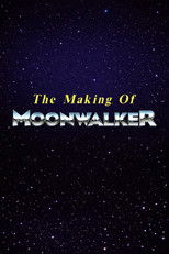 The Making of Moonwalker poster