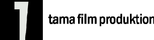 Tama Filmproduktion