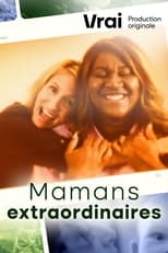 Poster for Mamans extraordinaires