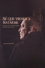 Poster for Sé que vienen a matarme