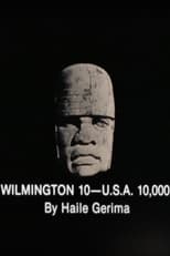 Poster for Wilmington 10 -- U.S.A. 10,000