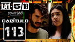 La 1-5/18 Somos uno 1x113 (S01E113)