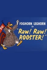 Poster for Raw! Raw! Rooster!