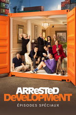 Affiche de Épisodes spéciaux — Arrested Development