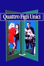 Poster for Quattro figli unici