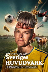 Sanningen om Sveriges huvudvärk
