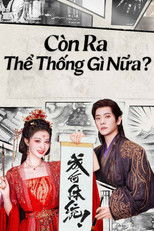 Còn Ra Thể Thống Gì Nữa?