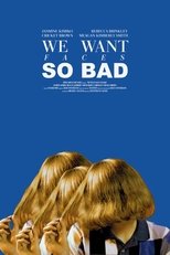 Poster for We Want Faces So Bad