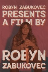 Robyn Zabukovec Presents (2025)