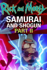 Rick and Morty: Samurai & Shogun Part 2 poster