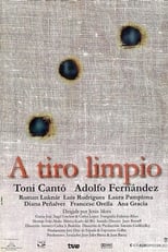 Poster for A tiro limpio