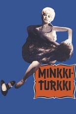 Poster for Minkkiturkki