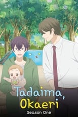Poster for Tadaima, Okaeri Season 1