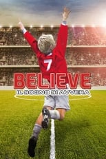 Poster di Believe - Il sogno si avvera