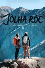 Jòlha Ròc, following in the footsteps of the Ravier brothers main poster