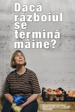 What If The War Ends Tomorrow? main poster