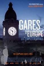 Poster for Gares d'Europe, les temples du voyage