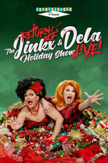 Poster for The Return of the Jinkx and DeLa Holiday Show Live!