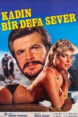 Poster for Kadın Bir Defa Sever 