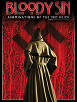 Bloody Sin: Abonimations of the Third Reich (2011)