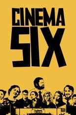 Cinema Six poster movie
