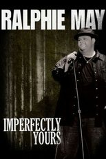 Poster for Ralphie May: Imperfectly Yours 