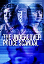 The Undercover Police Scandal: Love and Lies Exposed poster