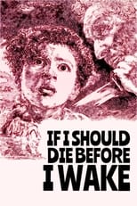 Poster for If I Should Die Before I Wake