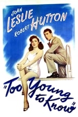 Too Young to Know (1945)