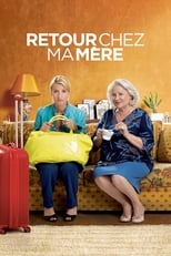 Retour chez ma mère serie streaming