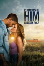 Reminders of Him - Emlékek róla