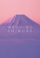 Poster for Weaving Shibusa